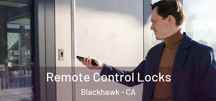  Remote Control Locks Blackhawk - CA